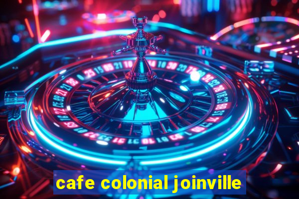 cafe colonial joinville